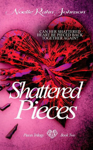 Shattered Pieces Book 2 (Pieces Trilogy)
