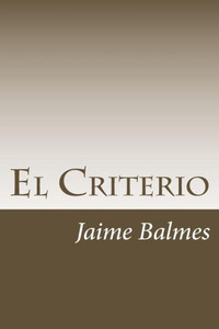 El Criterio (Spanish Edition) El Criterio (Spanish Edition)