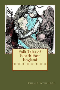 Folk Tales Of North East England