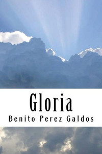 Gloria (Spanish) Edition (Spanish Edition) Gloria (Spanish) Edition (Spanish Edition)