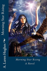 Morning Star Rising: A Novel Morning Star Rising: A Novel