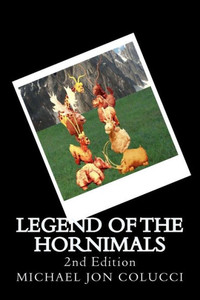 Legend Of The Hornimals (Fantasy Legends) Legend Of The Hornimals (Fantasy Legends)