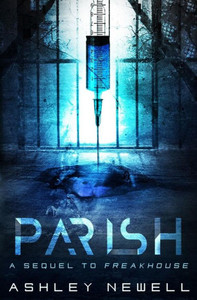Parish: A Sequel To Freakhouse (Volume 2) Parish: A Sequel To Freakhouse (Volume 2)