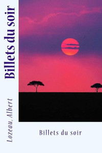 Billets Du Soir (French Edition)