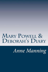 Mary Powell & Deborah'S Diary Mary Powell & Deborah'S Diary