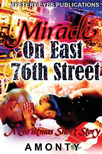 Miracle On East 76Th Street (The East 76 Street Bully)