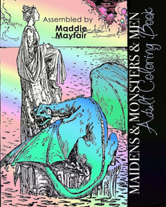 Maidens And Monsters And Men Adult Coloring Book (Colouring Books For Grown-Ups)
