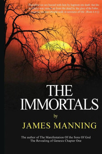 The Immortals (The Family Of God) The Immortals (The Family Of God)