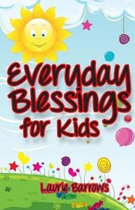 Everyday Blessings For Kids Everyday Blessings For Kids