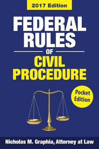 Federal Rules Of Civil Procedure 2017 Federal Rules Of Civil Procedure 2017