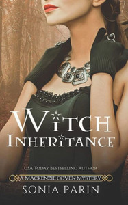 Witch Inheritance (A Mackenzie Coven Mystery)