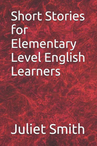 Short Stories For Elementary Level English Learners Short Stories For Elementary Level English Learners