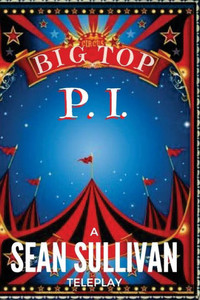 Big Top P.I. Big Top P.I.