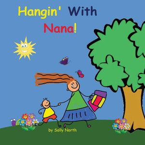 Hangin' With Nana! (Boy Version) (Sneaky Snail Stories)