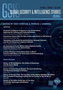 Global Security & Intelligence Studies: Vol. 2, No. 1, Fall 2016 Global Security & Intelligence Studies: Vol. 2, No. 1, Fall 2016