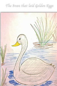 The Swan That Laid Golden Eggs (Children'S Books)