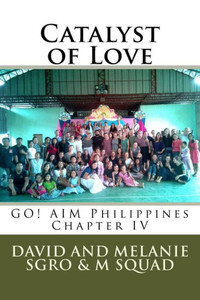 Catalyst Of Love: Go! Aim Philippines Chapter Iv