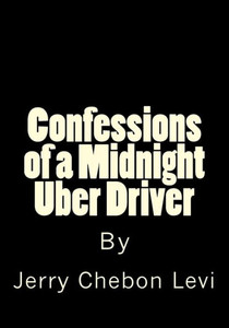 Confessions Of A Midnight Uber Driver