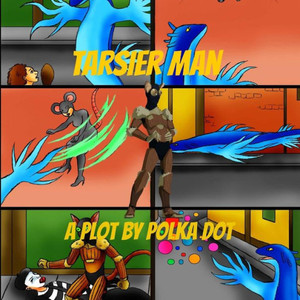 Tarsier Man: A Plot By Polka Dot Tarsier Man: A Plot By Polka Dot