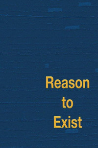 Reason To Exist Reason To Exist