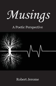 Musings: A Poetic Perspective