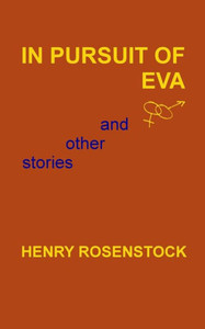 In Pursuit Of Eva And Other Stories
