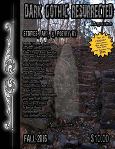 Dark Gothic Resurrected Magazine Fall 2016