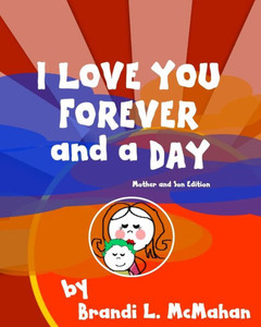 I Love You Forever And A Day - First Edition I Love You Forever And A Day - First Edition
