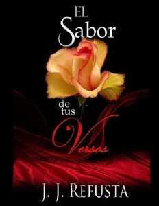 El Sabor De Tus Versos (Spanish Edition)