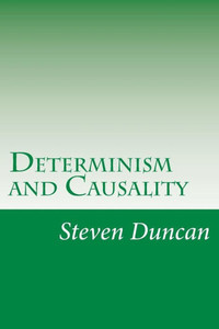 Determinism And Causality