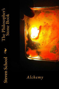 The Philosopher's Stone Book: Alchemy The Philosopher's Stone Book: Alchemy