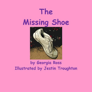 The Missing Shoe The Missing Shoe