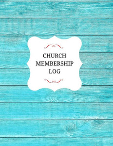 Church Membership Log (Church Logs)