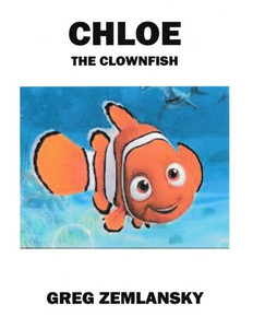 Chloe The Clownfish Chloe The Clownfish
