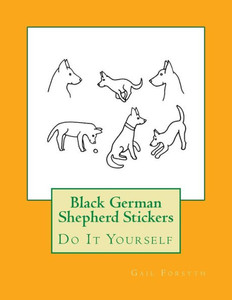 Black German Shepherd Stickers: Do It Yourself