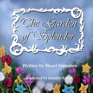 Garden Of Splendor Garden Of Splendor