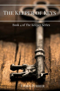 The Keeper Of Keys (The Keeper Series)