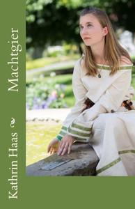 Machtgier (Zyklus Der Sonne Und Des Mondes) (German Edition)