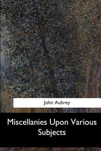 Miscellanies Upon Various Subjects Miscellanies Upon Various Subjects