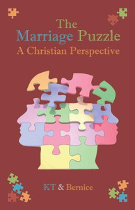 The Marriage Puzzle: A Christian Perspective The Marriage Puzzle: A Christian Perspective