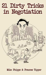 21 Dirty Tricks In Negotiation 21 Dirty Tricks In Negotiation