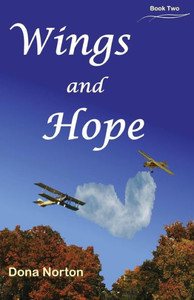 Wings And Hope (The Wings Trilogy) Wings And Hope (The Wings Trilogy)