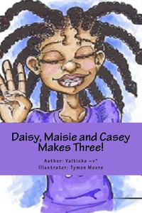 Daisy, Maisie And Casey Makes Three! Daisy, Maisie And Casey Makes Three!