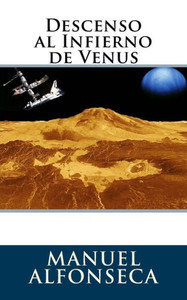 Descenso Al Infierno De Venus (Spanish Edition)