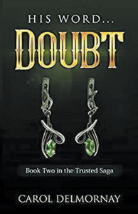 His Word...Doubt (The Trusted Saga)