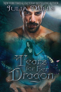 Tears For Her Dragon (Dragon Guard Series) Tears For Her Dragon (Dragon Guard Series)