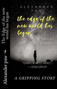 The Edge Of The Wonderful World Has Began The Edge Of The Wonderful World Has Began