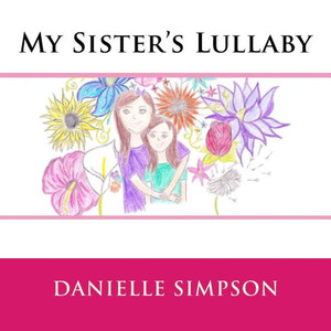 My Sister's Lullaby My Sister's Lullaby