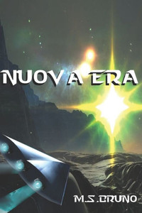 Nuova Era (Nuova Era Files) (Italian Edition) Nuova Era (Nuova Era Files) (Italian Edition)