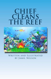 Chief Cleans The Reef (Chief Of The Reef)